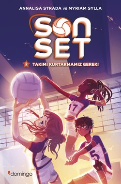 Son Set 2 – Takımı Kurtarmamız Gerek!