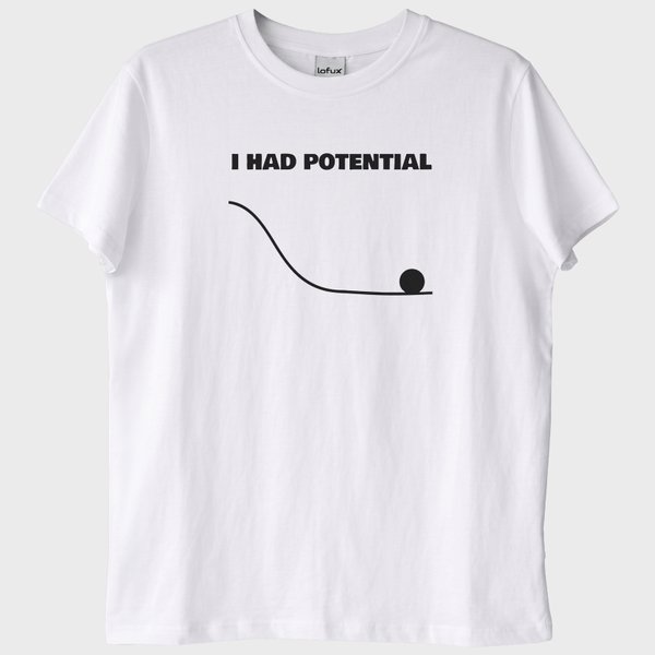 "I Had Potential": Fizik Kütleçekimi T-Shirt