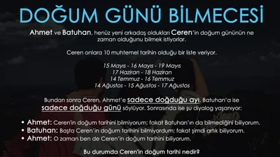 Mantık Sorusu: Ceren'in Doğum Günü Ne Zaman?