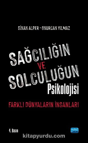 Sağcılığın ve Solculuğun Psikolojisi