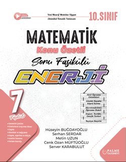 10.Sınıf Enerji Matematik Konu Özetli Soru Fasikülleri (7 Fasikül)