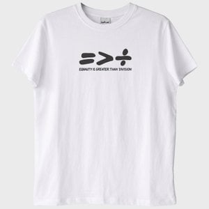"=>÷": Equality Is Great Than Division T-Shirt
