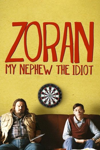 Zoran: Il mio nipote scemo
