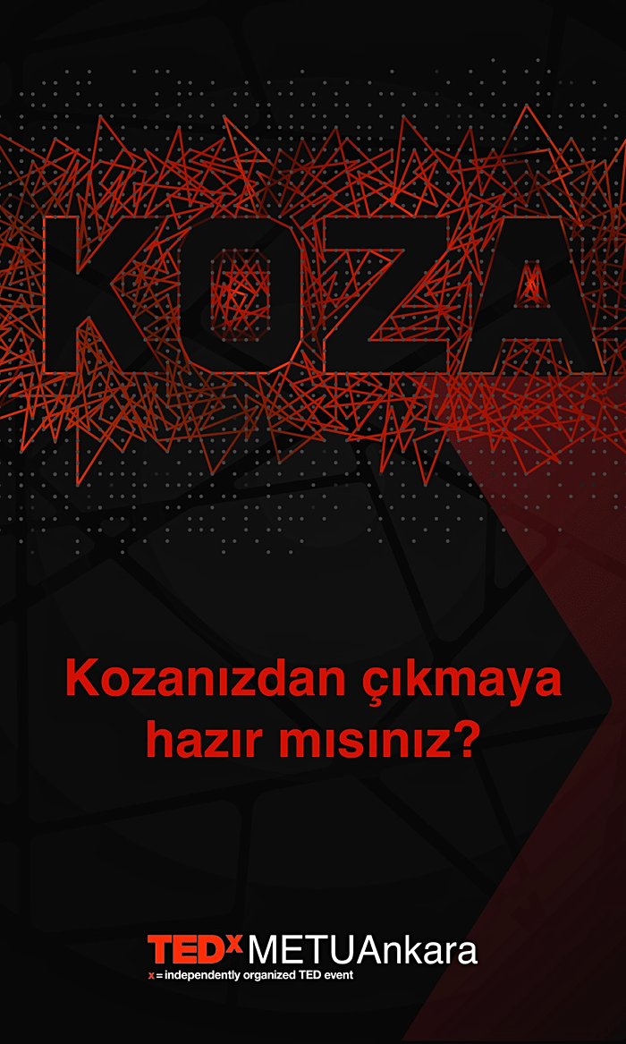 TEDxMETUAnkara "KOZA"