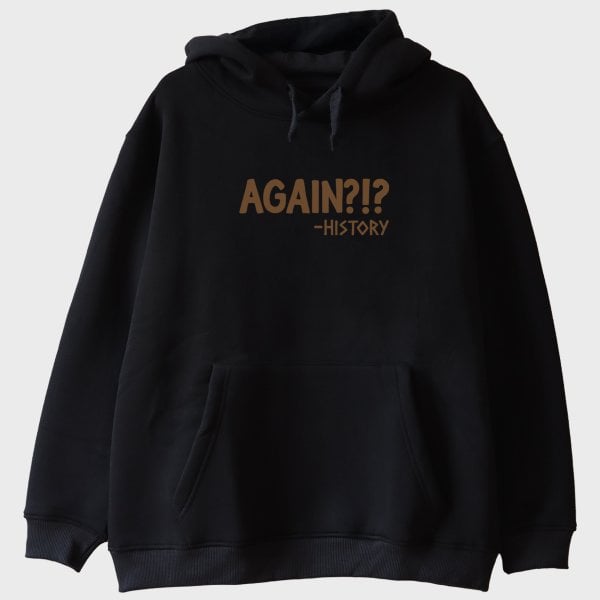 "Again History" Sweatshirt