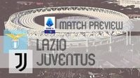 Serie A Preview: Lazio vs Juventus – Team News, Line-ups & Prediction