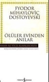 Ölüler Evinden Anılar