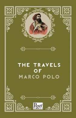 The Travels of Marco Polo (Marco Polo)