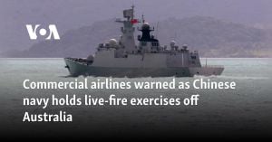 Australia Alarms Over Chinese Naval Exercises Near Its Shores