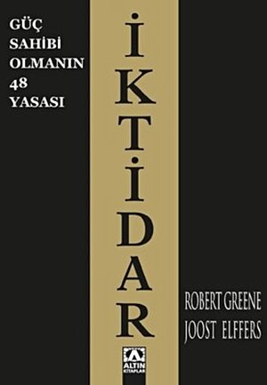 İktidar: Güç Sahibi Olmanın 48 Yasası