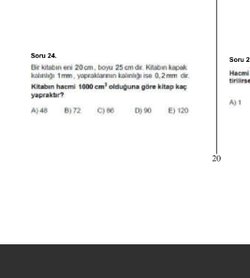 Hacmi 1000m³ olan kitabın eni 20 cm, boyu 25 cm, kapak kalınlığı 1 mm, yapraklarının kalınlığı ise 0,2 mm'dir. Kitap kaç yapraklıdır?