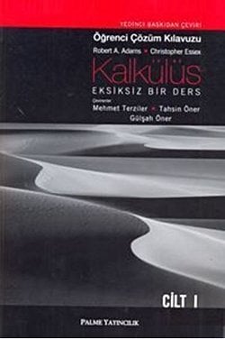 Kalkülüs: Eksiksiz Bir Ders - Öğrenci Çözüm Kılavuzu (Cilt 1)